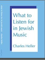 What to Listen For in Jewish Music by Charles Heller