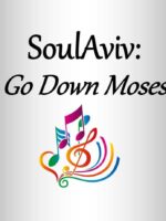 SoulAviv:  Go Down Moses (Digital Download)