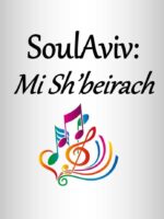 SoulAviv:  Mi Sh'beirach (Digital Download)