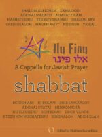 Ilu Finu: A Cappella for Jewish Prayer