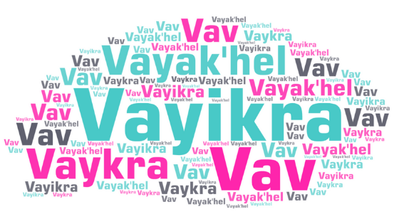Vayak’hel, Vayikra and the Power of Vav
