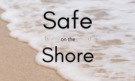 Safe On The Shore