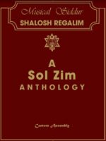 Musical Siddur: Shalosh Regalim, A Sol Zim Anthology